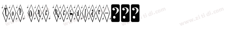 Top One Regular字体转换 Top One Regular字体转换